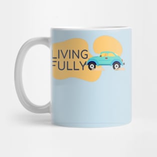 Living fully Travel Mug